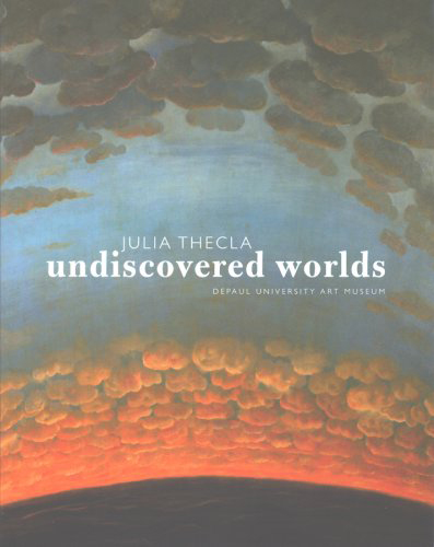 Julia Thecla: Undiscovered Worlds