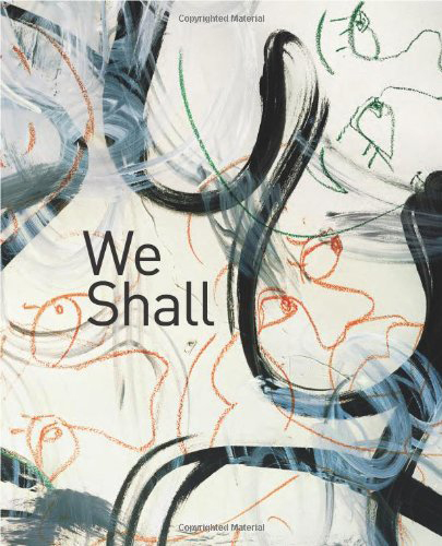 We Shall Book Cover