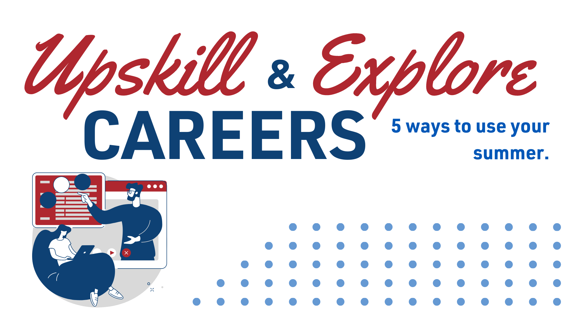 Upskill and Explore Careers
