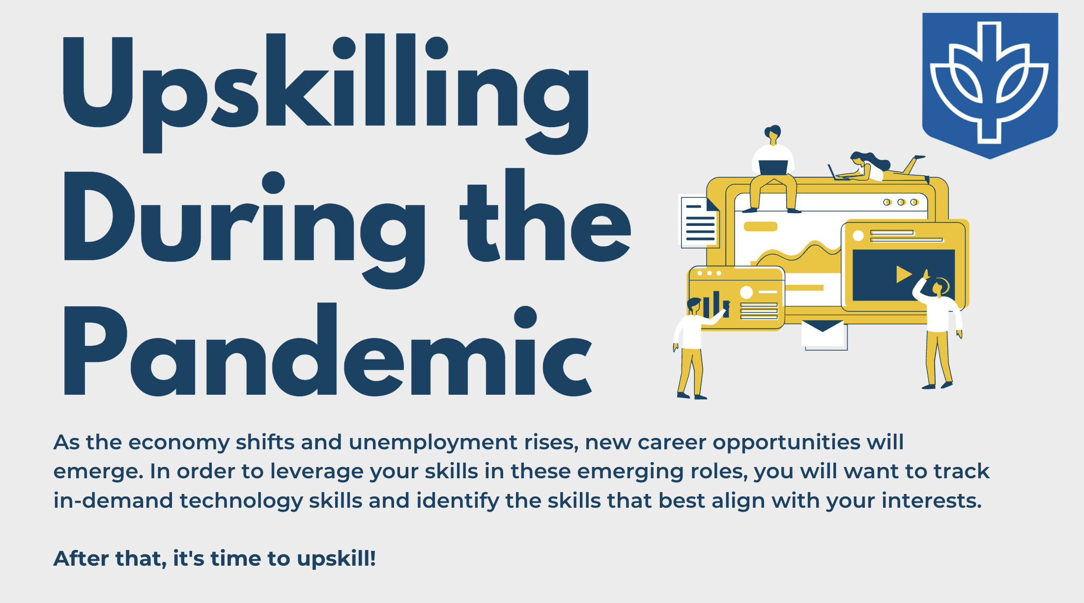 Upskilling During the Pandemic