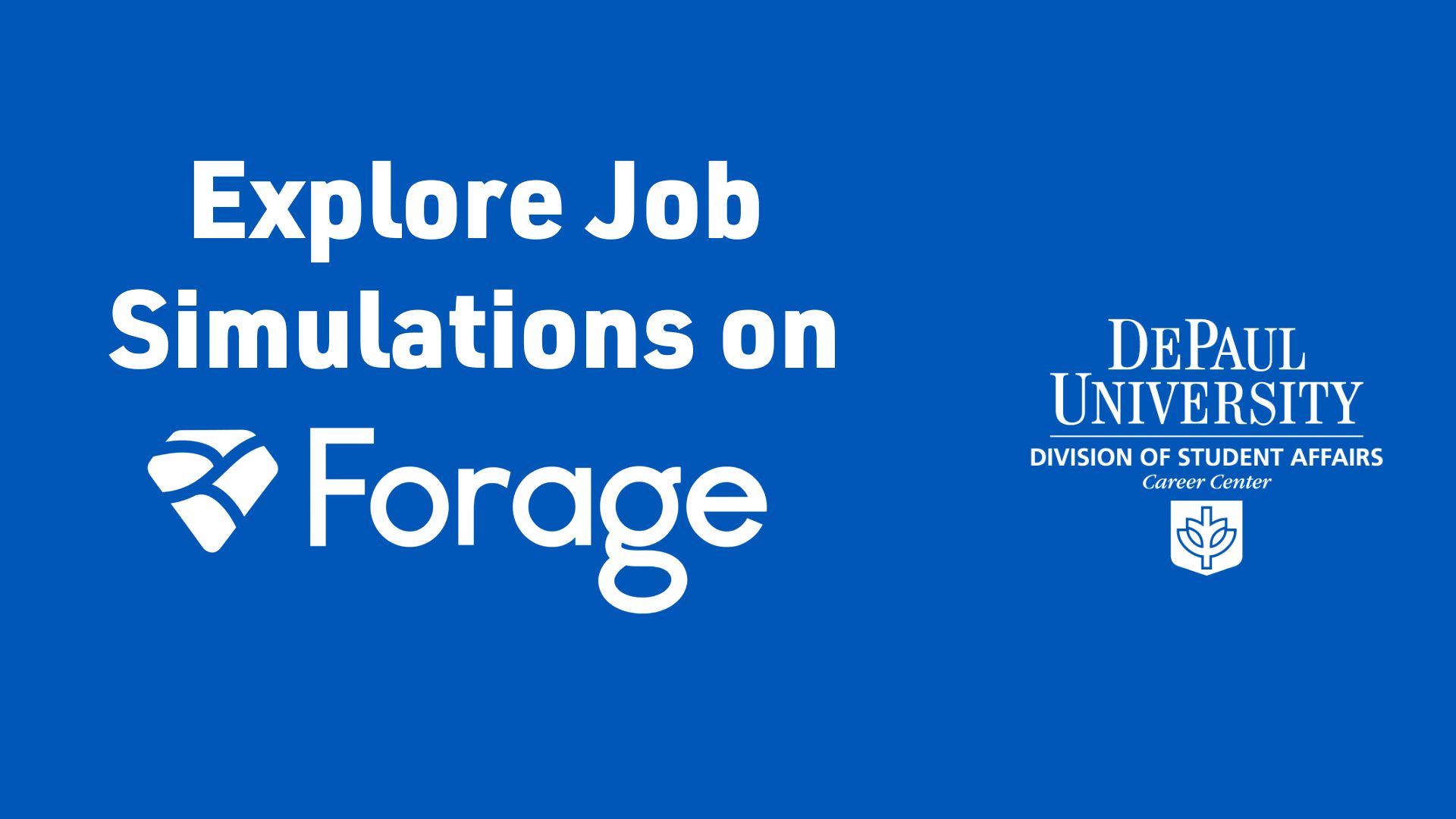Job simulations through The Forage