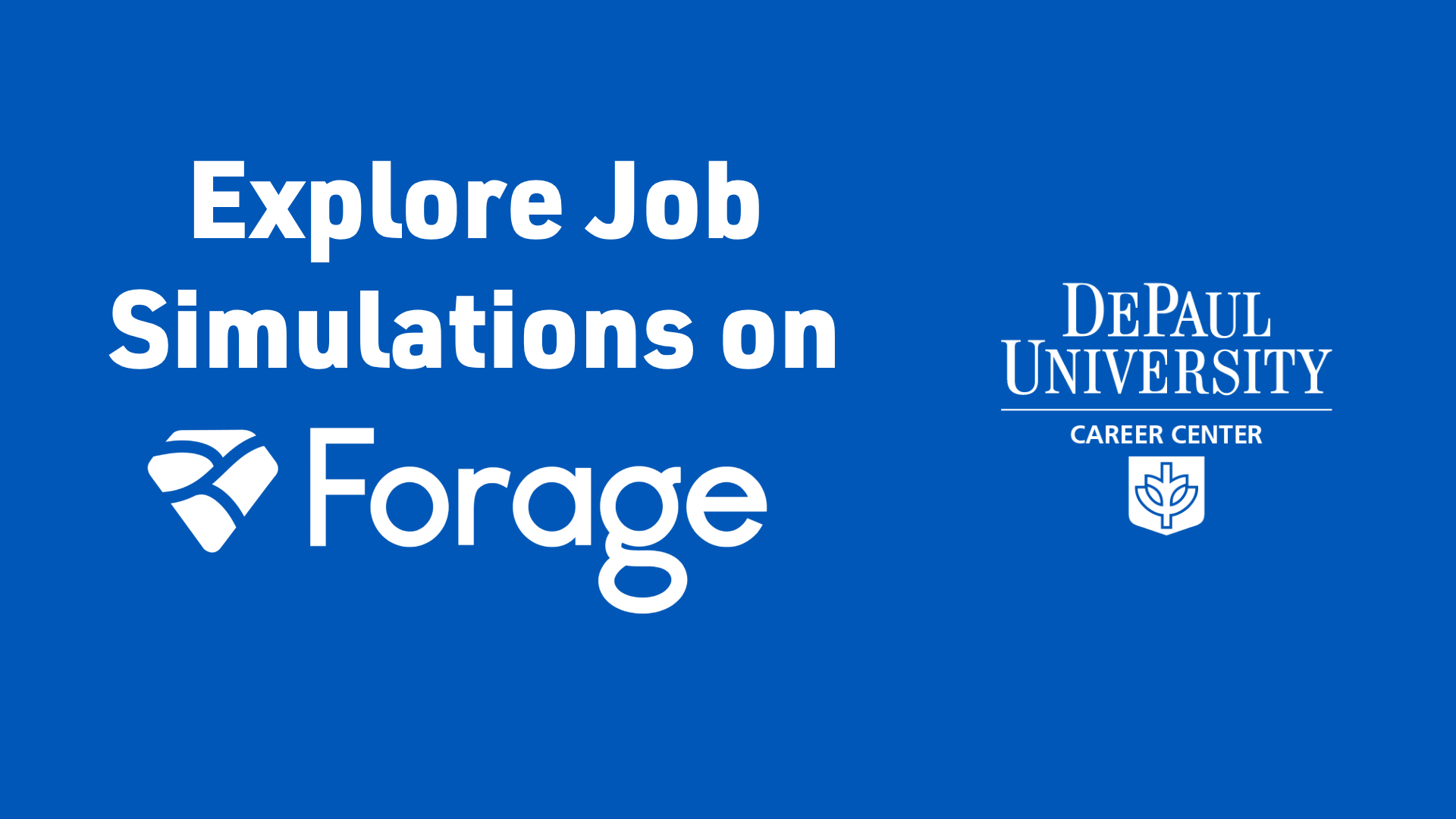 Job simulations through The Forage