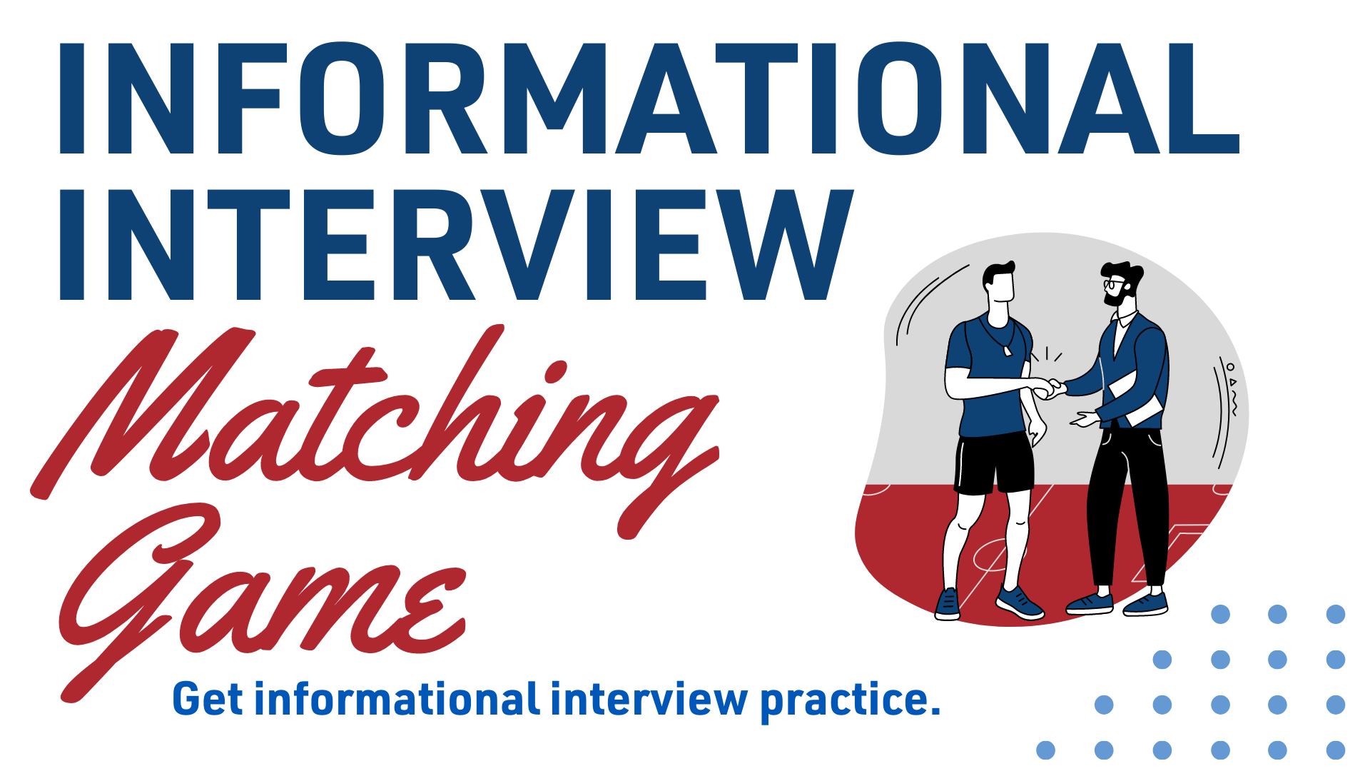 Informational Interview Matching Game