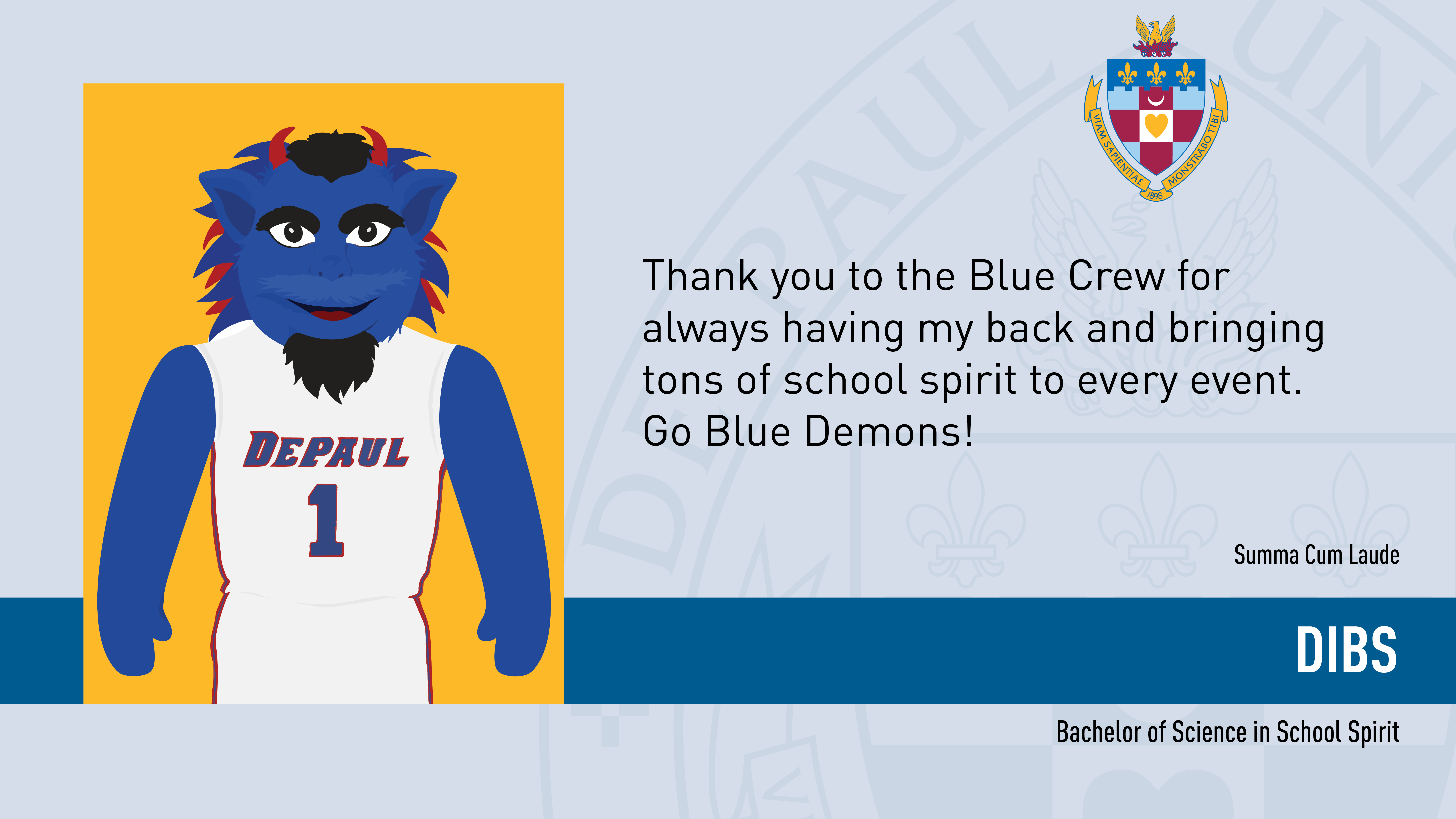 DePaul's mascot DIBS personalized his Marching Order slide for the upcoming online ceremonies 