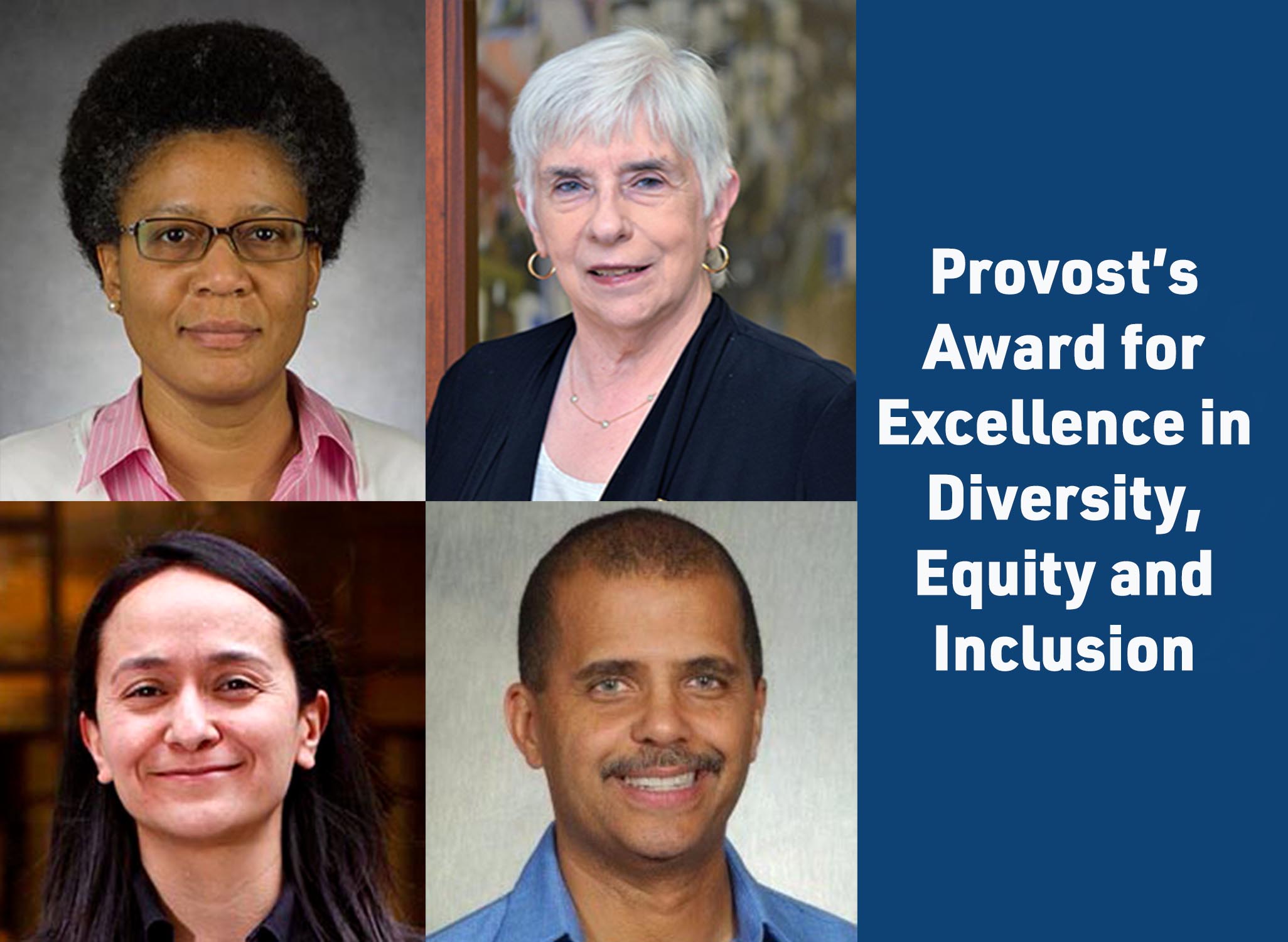 2022 honorees of the Provost's Award for Excellence in Diversity, Equity and Inclusion.