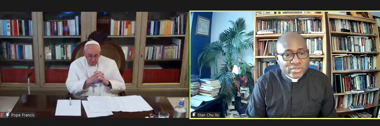 Pope Francis and Fr. Stan Chu Ilo on Zoom