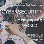 Don't miss the seventh annual Cyber Risk Conference