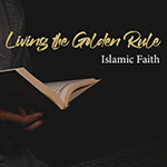 The Golden Rule from the Islamic faith