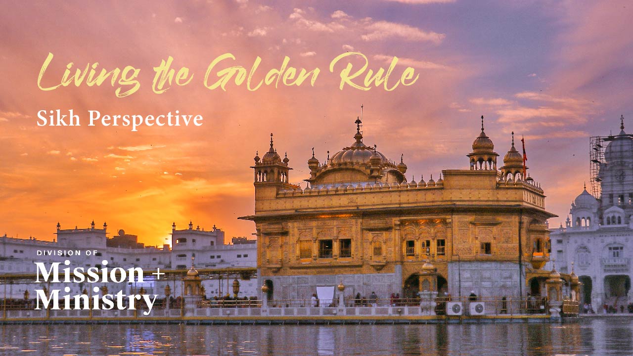 The Golden Rule from the Sikh perspective