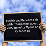 Get ready for Health and Benefits Fair, open enrollment for 2022 benefits
