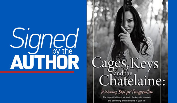 Cages Keys and the Chatelaine : A Woman's book for transformation