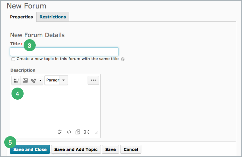 Edit new discussion forum details Edit new discussion forum details