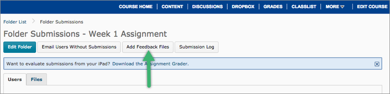 Add Feedback Files button in the dropbox area Add Feedback Files button in the dropbox area