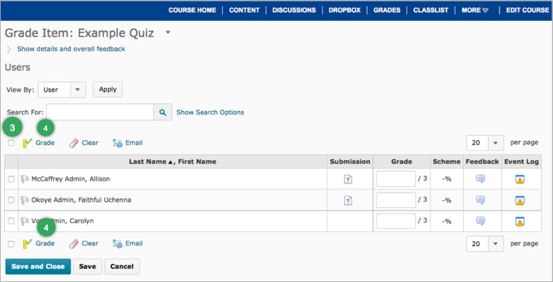 Grade link in the Grades area Grade link in the Grades area