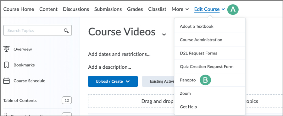 edit course then select panopto
