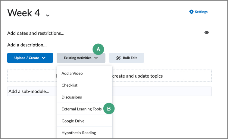 screenshot of a d2l content module with labels on the existing activity button and the dropdown option for external learning tools